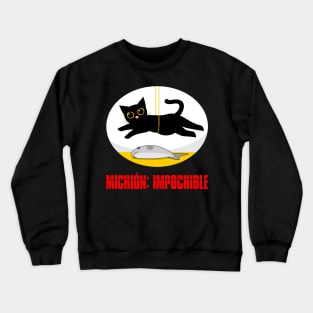 Michión Impochible Crewneck Sweatshirt